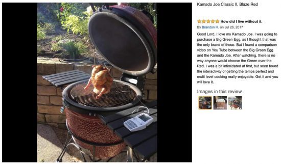 [click to enlarge] Amazon reviewer Brandon H. almost bought a Big Green Egg, but he's glad he went with the Kamado Joe.