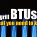 gas grill BTUs